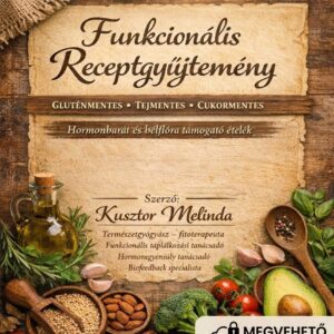 Gluténmentes Tejmentes Cukotmentes Receptgyűjtemény